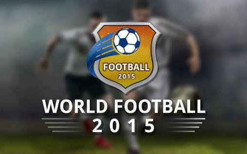 download Real football: World football 2015 apk